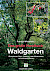 Produktbild Das große Handbuch Waldgarten